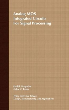 Analog Mos Integrated Circuits for Signal Processing
