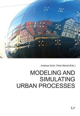 Modeling and Simulating Urban Processes