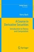 A Course in Derivative Securities