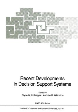 Recent Developments in Decision Support Systems