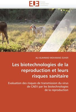 Les biotechnologies de la reproduction et leurs risques sanitaire