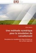 Une méthode numérique pour la simulation du ruissellement