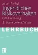 Jugendliches Risikoverhalten
