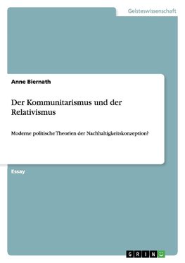 Der Kommunitarismus und der Relativismus