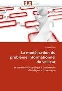La modélisation du problème informationnel du veilleur
