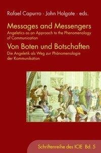 Messages and Messengers - Von Boten und Botschaften
