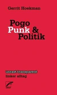 Pogo, Punk und Politik