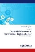 Channel Innovation in Commercial Banking Sector