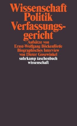 Wissenschaft, Politik, Verfassungsgericht