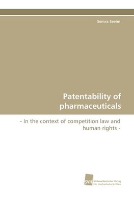 Patentability of pharmaceuticals
