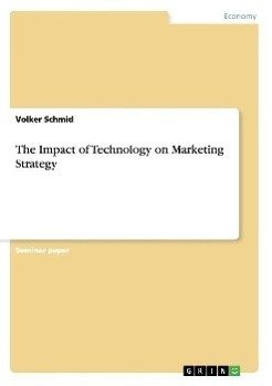 The Impact of Technology on Marketing Strategy