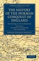 The History of the Norman Conquest of England - Volume 2