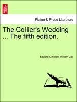 The Collier's Wedding ... The fifth edition.