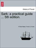 Sark; a practical guide ... 5th edition.