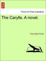 The Carylls. A novel. Vol. I