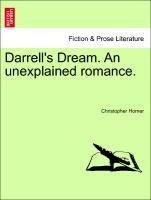 Darrell's Dream. An unexplained romance.