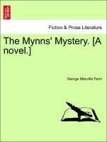The Mynns' Mystery. [A novel.]