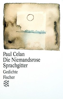 Die Niemandsrose / Sprachgitter