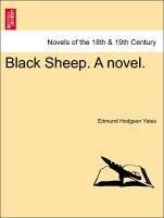 Black Sheep. A novel. Vol. I