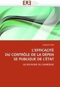L''EFFICACITÉ DU CONTRÔLE DE LA DÉPENSE PUBLIQUE DE L''ÉTAT