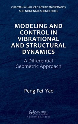 Modeling and Control in Vibrational and Structural Dynamics