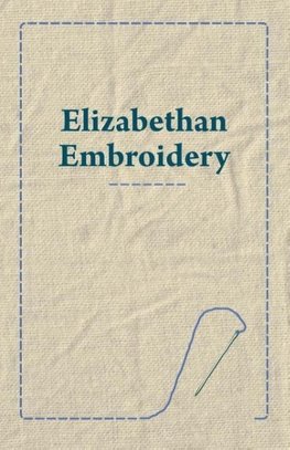 Elizabethan Embroidery
