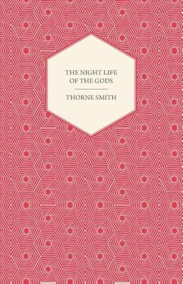 The Night Life of the Gods