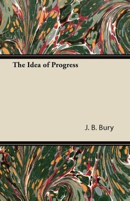 The Idea of Progress