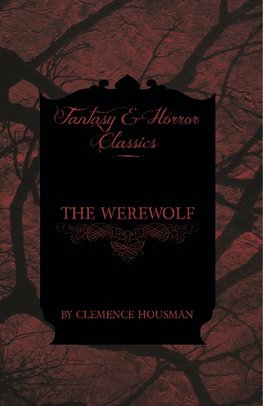 The Werewolf (Fantasy and Horror Classics)