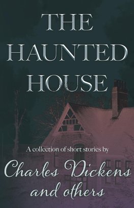 The Haunted House (Fantasy and Horror Classics)