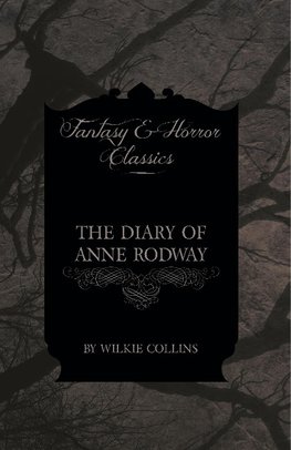 DIARY OF ANNE RODWAY (FANTASY