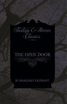 The Open Door (Fantasy and Horror Classics)