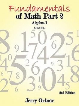 Fundamentals of Math Part 2 Algebra 1