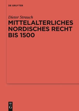 Mittelalterliches nordisches Recht bis 1500