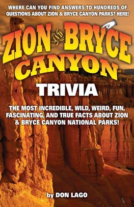 Zion & Bryce Canyon Trivia