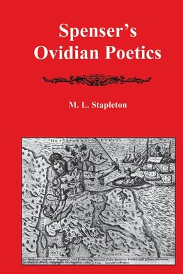 Spenser's Ovidian Poetics