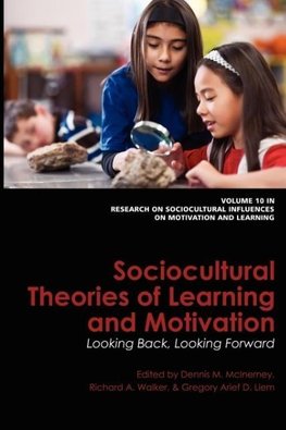 Sociocultural Theories of Learning and Motivation