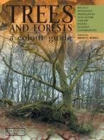 Bowes, B: Trees & Forests, A Colour Guide