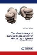 The Minimum Age of Criminal Responsibility in African Legal Systems