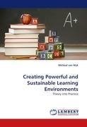 Creating Powerful and Sustainable Learning Environments