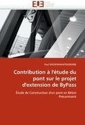 Contribution à l'étude du pont sur le projet d'extension de ByPass