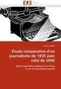 Étude comparative d'un journalisme de 1955 avec celui de 2006