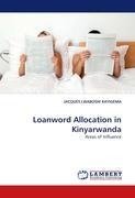Loanword Allocation in Kinyarwanda