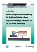 Verbesserung der Signalauswertung für die Ultraschallmikroskopie. Improvement of Signal Analysis for the Ultrasonic Microscopy