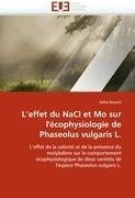 L'effet du NaCl et Mo sur l'écophysiologie de  Phaseolus vulgaris L.