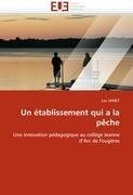 Un établissement qui a la pêche