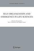 Self-organization and Emergence in Life Sciences