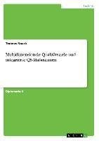 Multidimensionale Qualitätsziele und integrierte QS-Maßnahmen