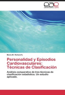 Personalidad y Episodios Cardiovasculares: Técnicas de Clasificación