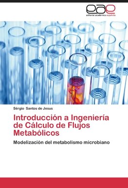 Introducción a Ingeniería de Cálculo de Flujos Metabólicos